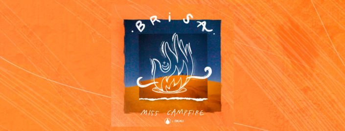 BRISA MissCampfire & Ikki